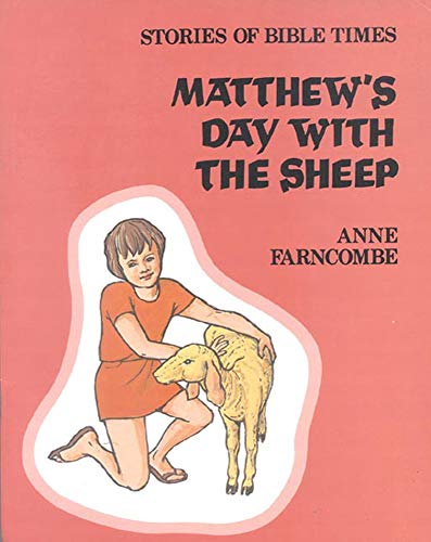 Matthew's Day with the Sheep [Paperback]