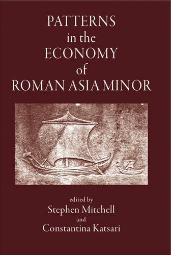 Patterns in the Economy of Roman Asia Minor [Hardcover]