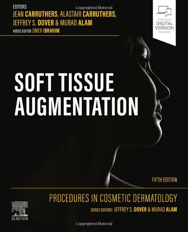 Procedures in Cosmetic Dermatology Soft Tissue Augmentation [Hardcover]