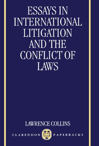 Essays in International Litigation and the Conflict of Laws [Paperback]