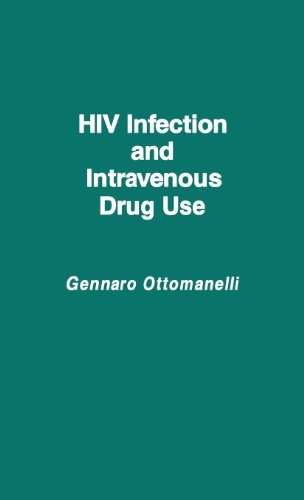 Hiv Infection And Intravenous Drug Use [Hardcover]