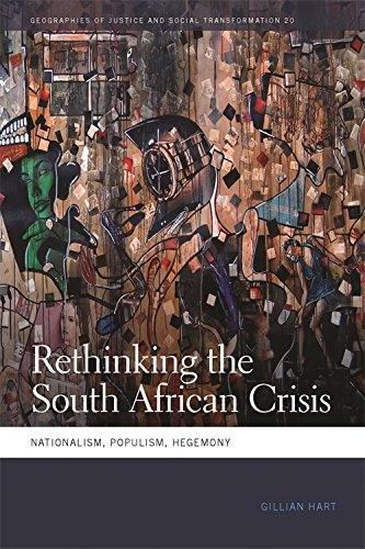 Rethinking the South African Crisis Nationalism, Populism, Hegemony [Hardcover]