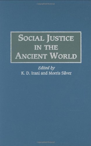 Social Justice In The Ancient World (contributions In Political Science) [Hardcover]
