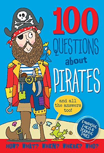 100 Questions About Pirates [Hardcover]