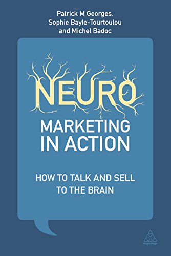 Neuromarketing in Action How to Talk and Sell to the Brain [Paperback]