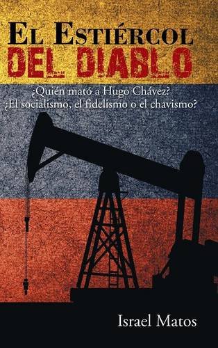 El Estircol Del Diablo (spanish Edition) [Hardcover]