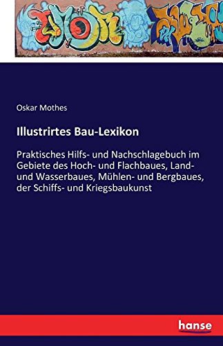Illustrirtes Bau-Lexikon (german Edition) [Paperback]