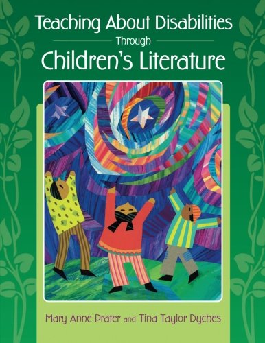 Teaching About Disabilities Through Children's Literature [Paperback]