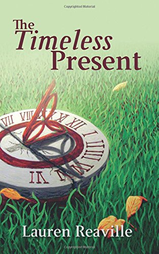 The Timeless Present [Paperback]