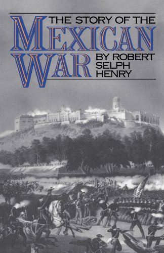 The Story Of The Mexican War [Paperback]
