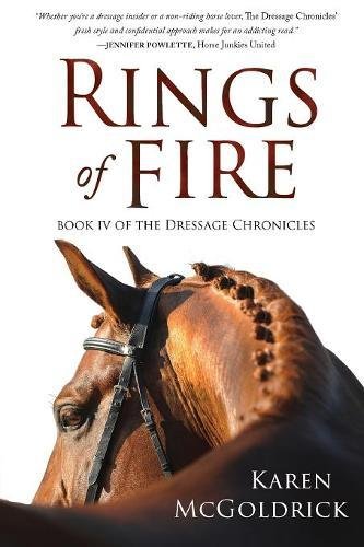 Rings Of Fire Book Iv Of The Dressage Chronicles [Paperback]