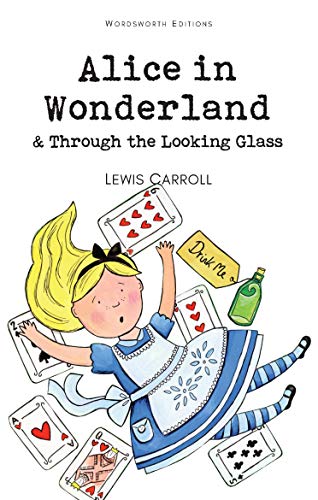 Alice in Wonderland and Through the Looking Glass [UBR]