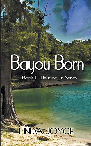 Bayou Born [Paperback]