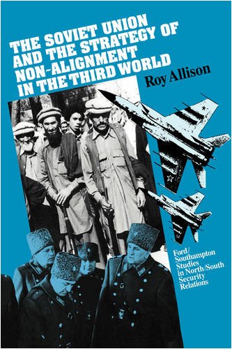 The Soviet Union and the Strategy of Non-Alignment in the Third World [Hardcover]
