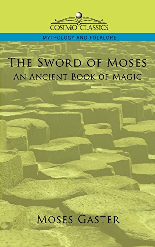 The Sword Of Moses, An Ancient Book Of Magic [Paperback]