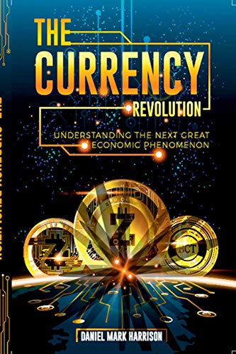 Currency Revolution [Paperback]
