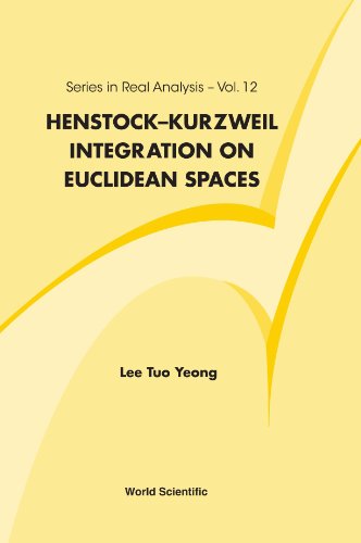 Henstock-Kurzweil Integration On Euclidean Spaces (series In Real Analysis) [Hardcover]