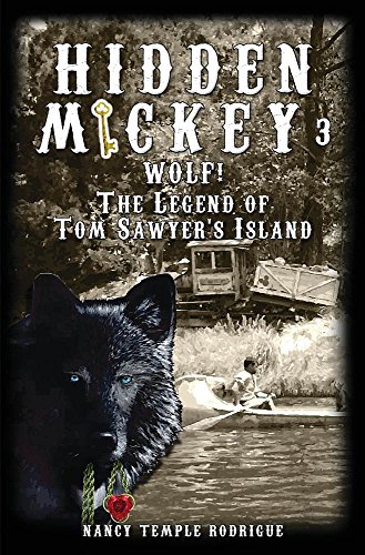 Hidden Mickey 3 Wolf The Legend Of Tom Sawyer's Island [Paperback]