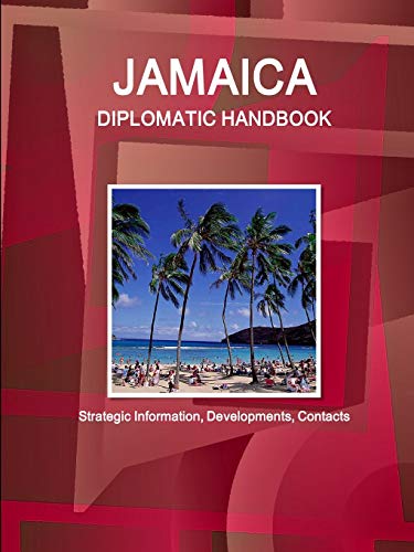 Jamaica Diplomatic Handbook [Paperback]