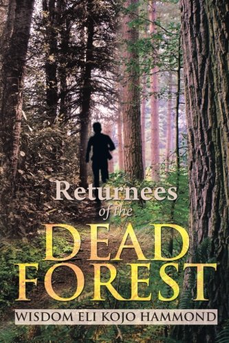 Returnees of the Dead Forest [Paperback]