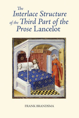 The Interlace Structure of the Third Part of the Prose Lancelot [Hardcover]