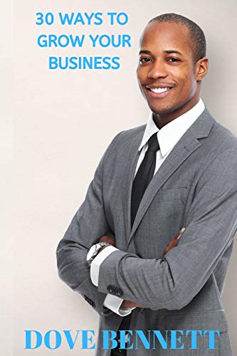 30 Ways to Grow Your Business [Paperback]