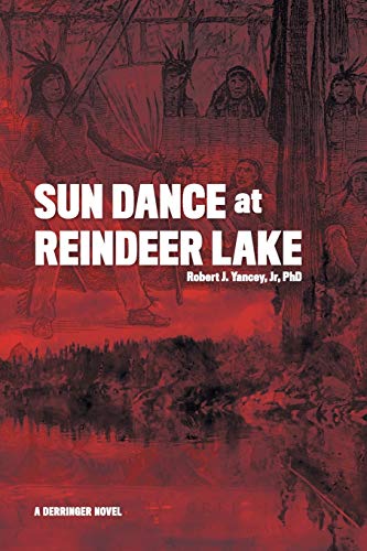 Sun Dance at Reindeer Lake [Paperback]