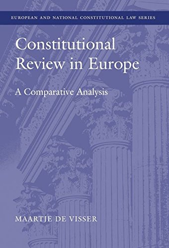 Constitutional Review in Europe A Comparative Analysis [Hardcover]
