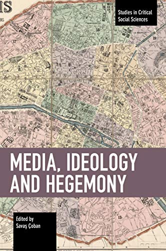 Media, Ideology and Hegemony [Paperback]