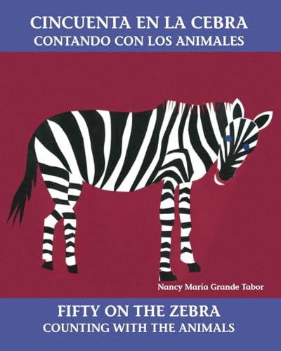 Fifty on the Zebra Counting with the Animals [Paperback]