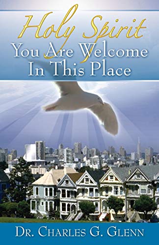 Holy Spirit You Are Welcome in This Place [Paperback]