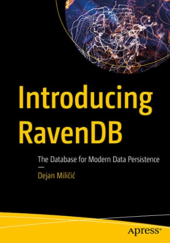 Introducing RavenDB The Database for Modern Data Persistence [Paperback]