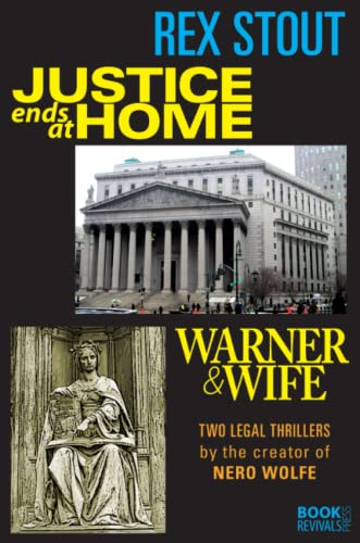 Justice Ends at Home and Warner & Wife [Paperback]
