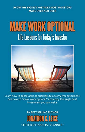 Make Work Optional Life Lessons For Today's Investor [Paperback]