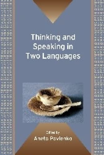 Thinking and Speaking in Two Languages [Paperback]