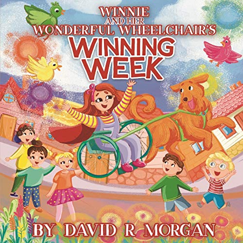 Winnie and Her Wonderful Wheelchair's Winning Week [Paperback]