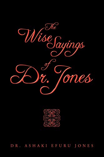 Wise Sayings of Dr. Jones [Paperback]