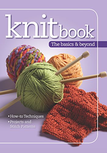 Knitbook The Basics &amp Beyond [Paperback]
