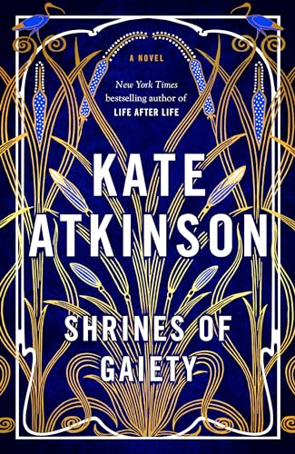 Shrines of Gaiety A Novel [Hardcover]