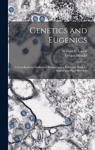 Genetics And Eugenics; A Text-Book For Students Of Biology And A Reference Book