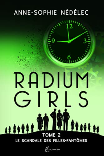 Radium Girls - Tome 2