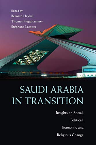 Saudi Arabia in Transition Insights on Social, Political, Economic and Religiou [Paperback]