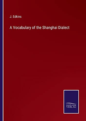 Vocabulary Of The Shanghai Dialect