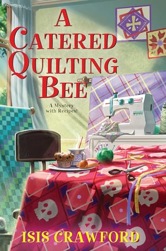 A Catered Quilting Bee [Hardcover]