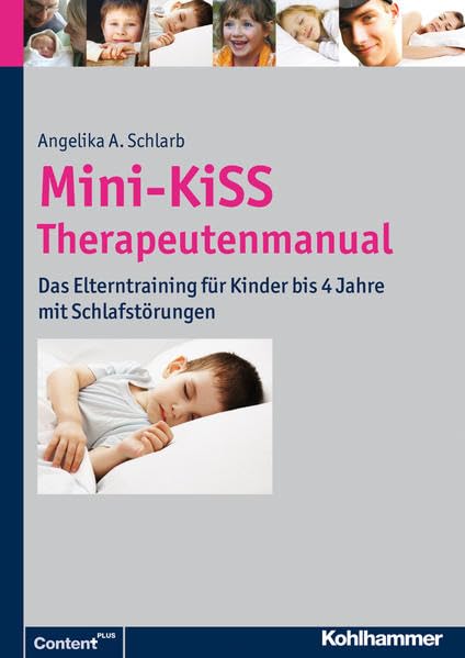 Mini-KiSS - Therapeutenmanual Das Elterntraining fur Kinder bis 4 Jahre mit Sch [Paperback]