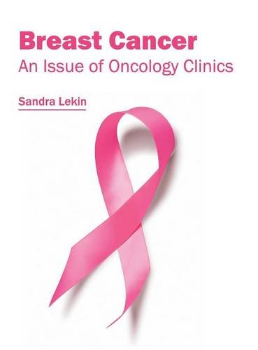 Breast Cancer An Issue of Oncology Clinics [Hardcover]
