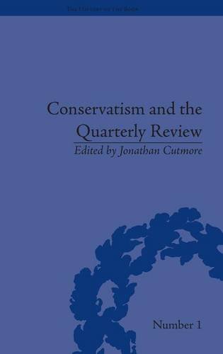 Conservatism and the Quarterly Review A Critical Analysis [Hardcover]