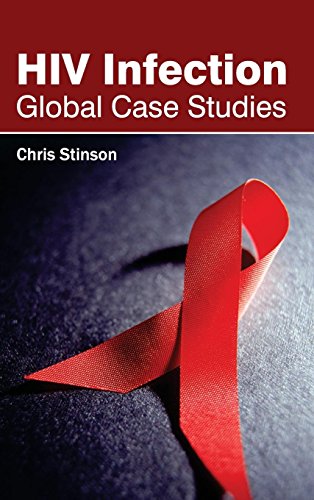 Hiv Infection Global Case Studies [Hardcover]