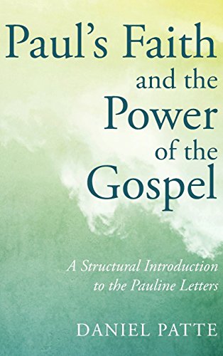 Paul's Faith And The Power Of The Gospel [Hardcover]
