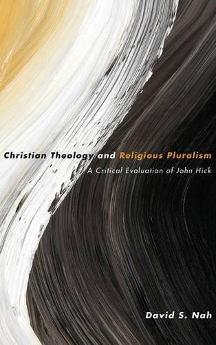 Christian Theology And Religious Pluralism [Hardcover]